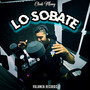 Lo Sobate (Explicit)