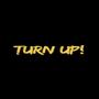 Turn Up (Explicit)