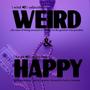 Weird & Happy (feat. H3ro)