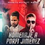 Homenaje a Porfi Jimenez (Explicit)