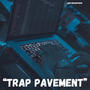 Trap Pavement