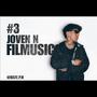 FILMUSIC #3 (feat. JOVEN NEGR0) [Explicit]