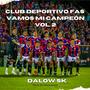 VAMOS MI CAMPEÓN VOL.2 - CLUB DEPORTIVO FAS