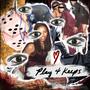 Play 4 Keeps (Explicit)