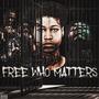 Free Who Matters (Explicit)