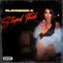 Stupid Thick (Explicit)
