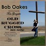 Old Rugged Cross (Remix) [feat. Tom Gonzales]