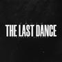 The Last Dance (Explicit)