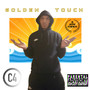 Golden Touch Ep (Explicit)