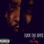 **** The Opps & The Plug (Explicit)