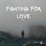 Fighting for Love