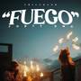 Fuego (Explicit)