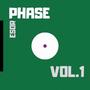 Phase, Vol. 1