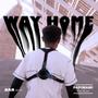 Way Home (feat. NAR) [Explicit]