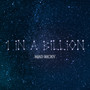 1 in a Billion (Explicit)