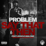 Say That Then (feat. G. Malone)