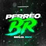 PERREO BR