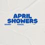 April Showers (Explicit)