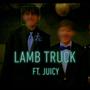 Lamb Truck (feat. Juicy) [Explicit]