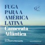 Fuga para a América Latina