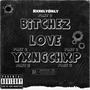 BitxheZ love YXNGCHXP Freestyle (Part 2) [Explicit]