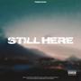 Still Here (Explicit)