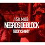 Negros de Block (feat. 158.Shanty & 158.Teddy) [Explicit]