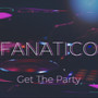 Get the Party (Explicit)