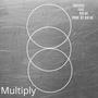 Multiply (feat. Kid Kc) [Explicit]