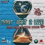 DONT FORGET TO LIVE (Explicit)