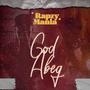 God abeg (Explicit)