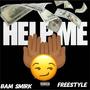 Help Me (Freestyle) [Explicit]