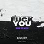 **** You (feat. Marvalyss & Cookupcoop) [Explicit]