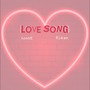 Love Song (Explicit)