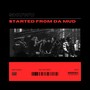 STARTED FROM DA MUD (Explicit)