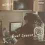 Dust Season (Explicit)