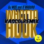 Whatta Hook (Kasco Remix)