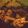 Right Here