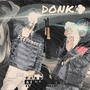 DONK (feat. Dee$tacc$) [Explicit]