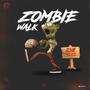 Zombie Walk (Explicit)