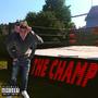 The Champ (Explicit)