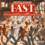 Fast (feat. Body Bagg Jonez & RoseParade) [Explicit]