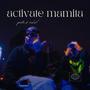 ACTIVATE MAMITA (feat. Zakif) [Explicit]