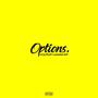 Options. (feat. Azanian Doll) [Explicit]