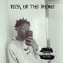 Pick up the phone (Explicit)