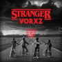 Stranger Vorxz