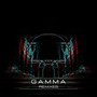 GAMMA (Remixes)