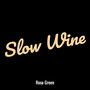 Slow Wine