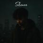 Silence (Explicit)