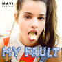 My Fault (Explicit)